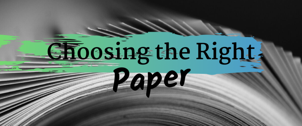 choosing-the-right-paper-professional-printing-center